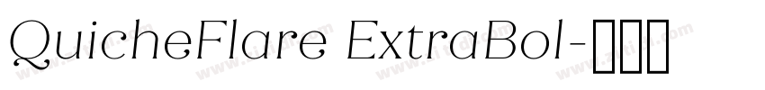QuicheFlare ExtraBol字体转换
